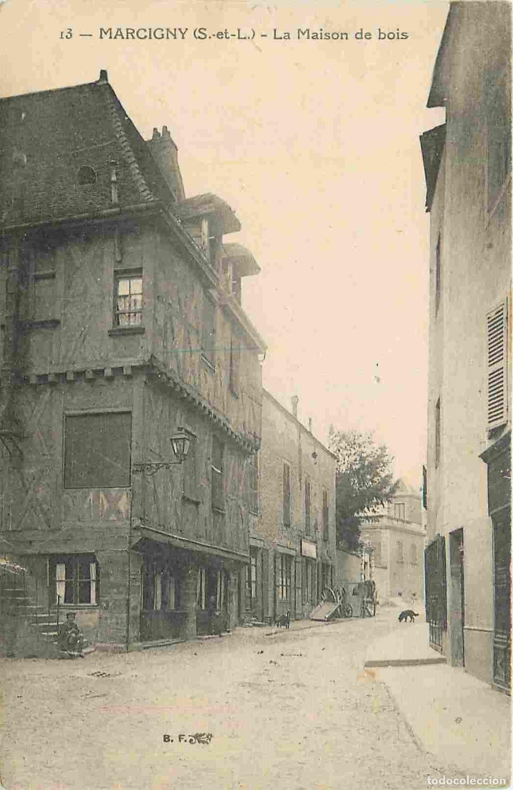 Postais: France - 71 - Marcigny - La Maison de bois - Anim&eacute;e - CPA - Voir Scans Recto-Verso