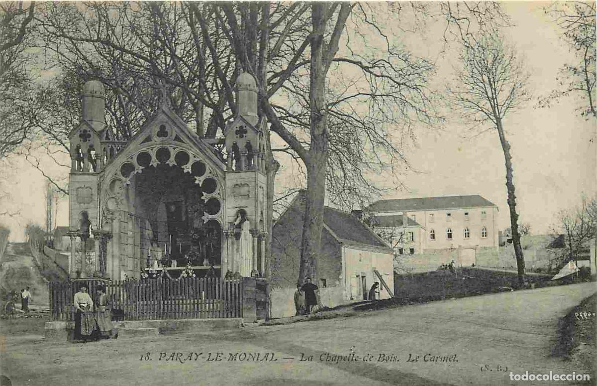 Postais: France - 71 - Paray le Monial - La Chapelle de Bois - Le Carmel - Anim&eacute;e - CPA - Voir Scans Recto-Ve