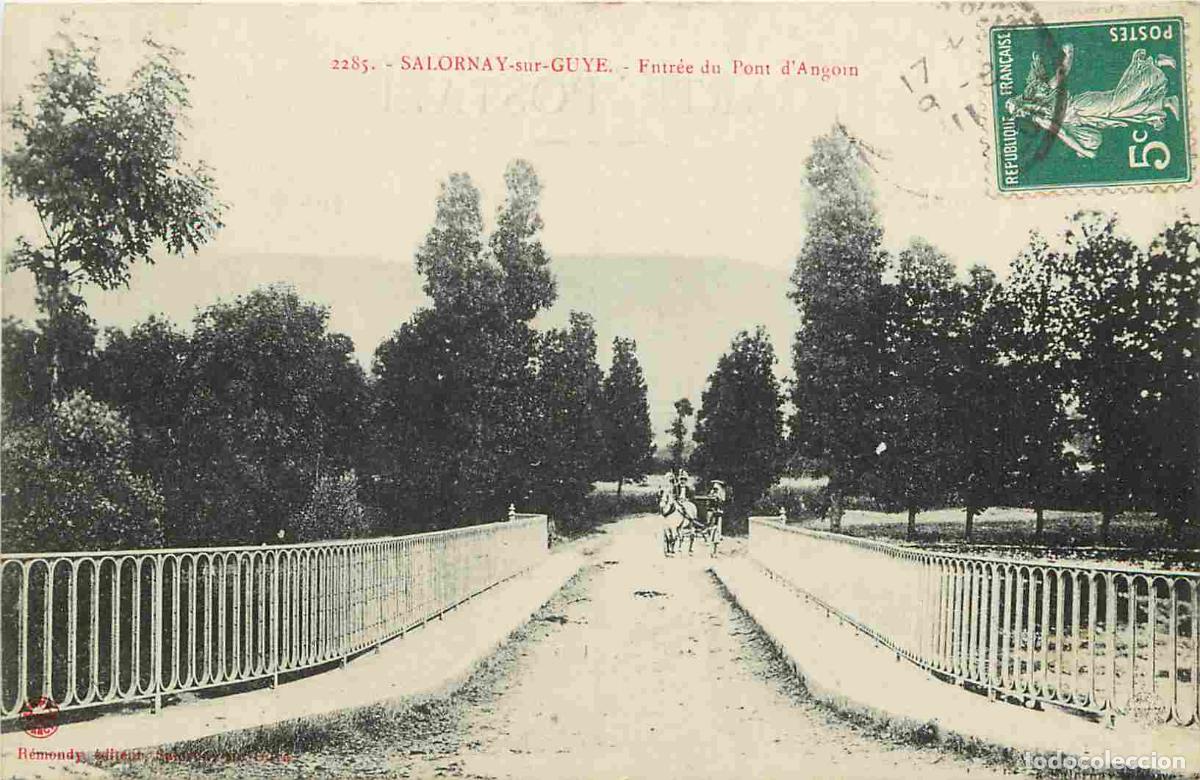 Postales: France - 71 - Salornay sur Guye - Entr&eacute;e du Pont d'Angoin - Anim&eacute;e - CPA - Oblit&eacute;ration ronde de 191