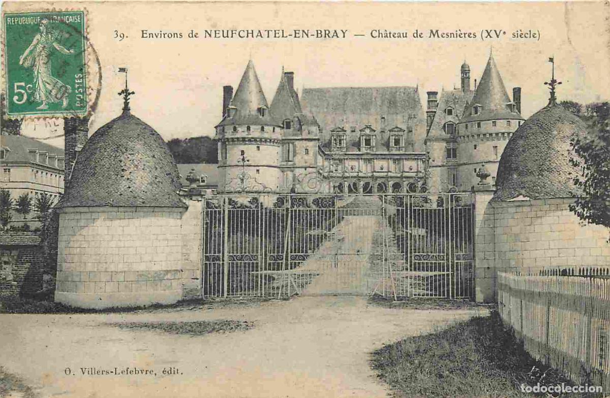 Postais: France - 76 - Mesni&egrave;res - Ch&acirc;teau de Mesni&egrave;res aux environs de Neufchatel en Bray - CPA - Oblit&eacute;rati