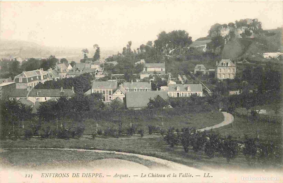Postais: France - 76 - Arques - Environs de Dieppe - Le Ch&acirc;teau et la Vall&eacute;e - CPA - Oblit&eacute;ration ferroviaire