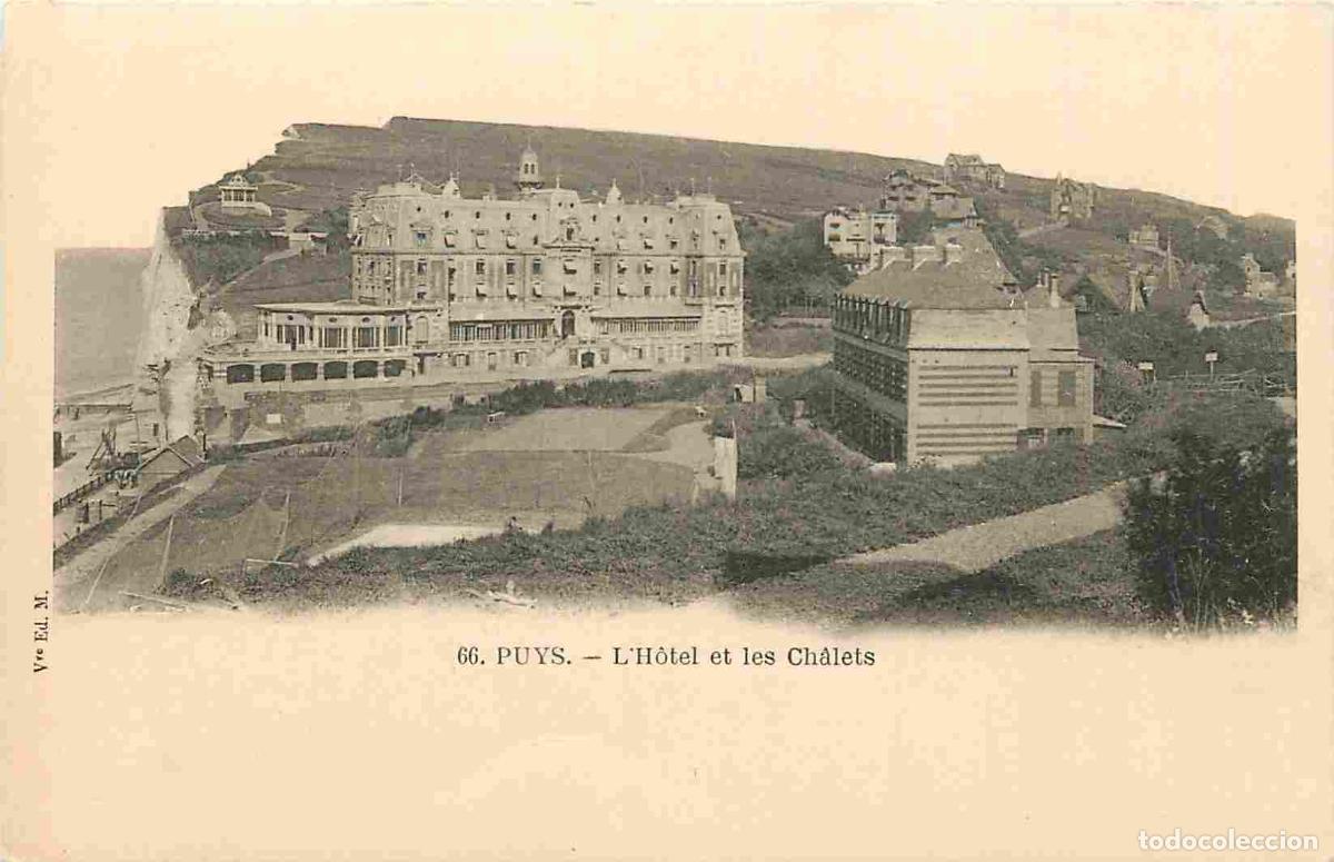 Postais: France - 76 - Puys - L'h&ocirc;tel et les Chalets - Pr&eacute;curseur - CPA - Voir Scans Recto-Verso