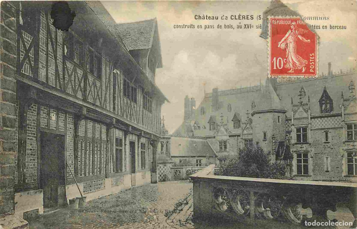 Postais: France - 76 - Cl&egrave;res - Le Ch&acirc;teau - Correspondance - CPA - Oblit&eacute;ration ronde de 1913 - Voir Scans R