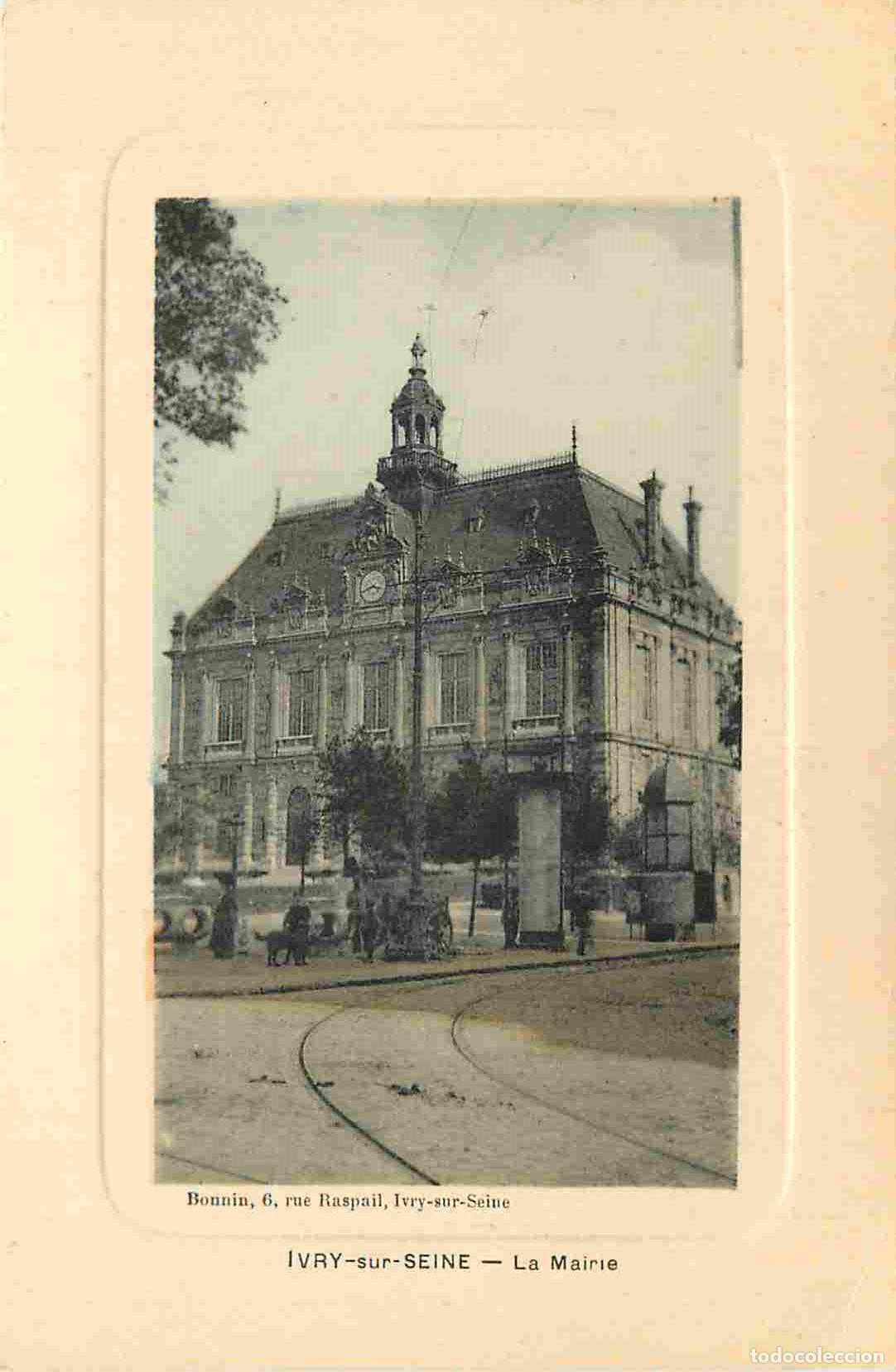 Postkarten: France - 94 - Ivry sur Seine - La Mairie - Coloris&eacute;e - CPA - Voir Scans Recto-Verso