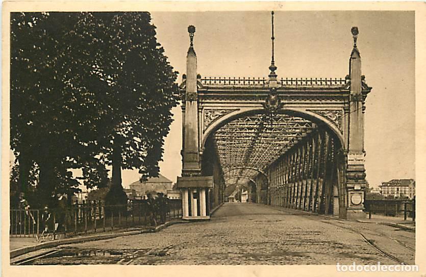 Postales: France - 67 - Strasbourg - Le Pont de Kehl - CPA - Voir Scans Recto-Verso