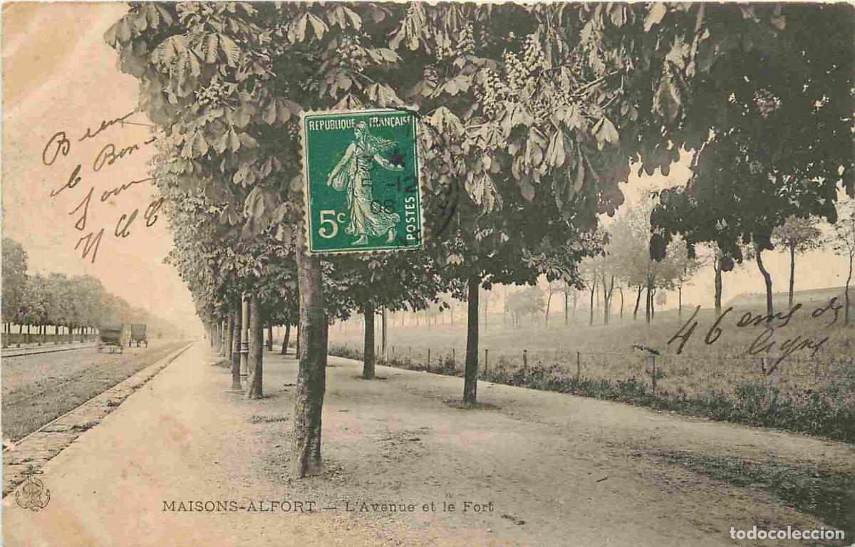 Postales: France - 94 - Maisons Alfort - L'Avenue et le Fort - Pr&eacute;curseur - CPA - Oblit&eacute;ration ronde de 1908 -