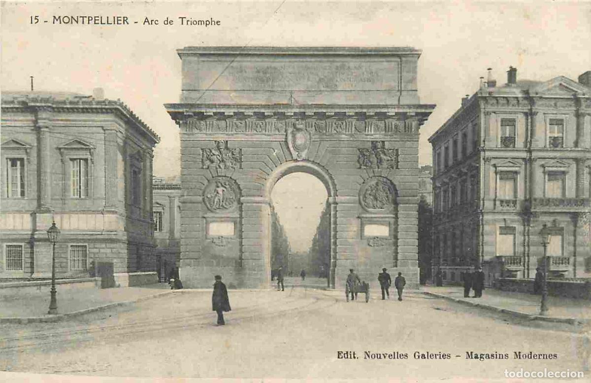 Cartoline: France - 34 - Montpellier - Arc de Triomphe - Anim&eacute;e - Correspondance - CPA - Oblit&eacute;ration ronde de