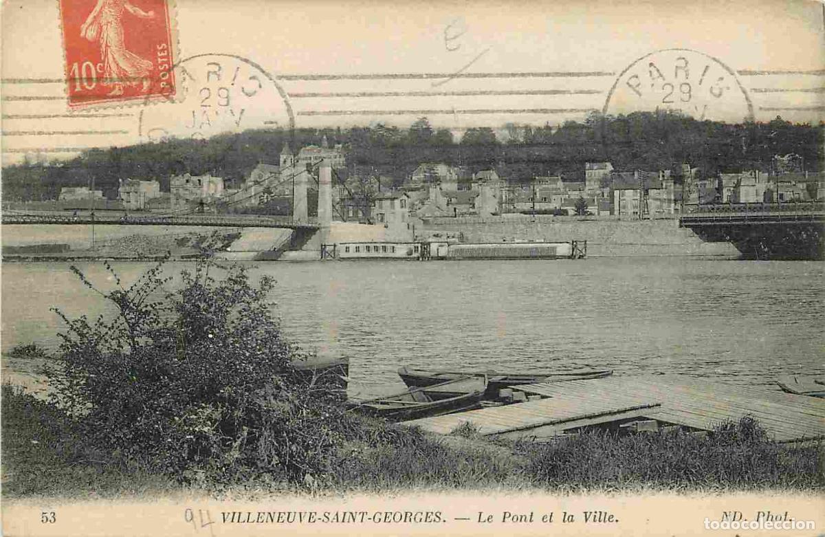 Cartoline: France - 94 - Villeneuve Saint Georges - Le Pont et la Ville - CPA - Oblit&eacute;ration ronde de 1918 - Vo