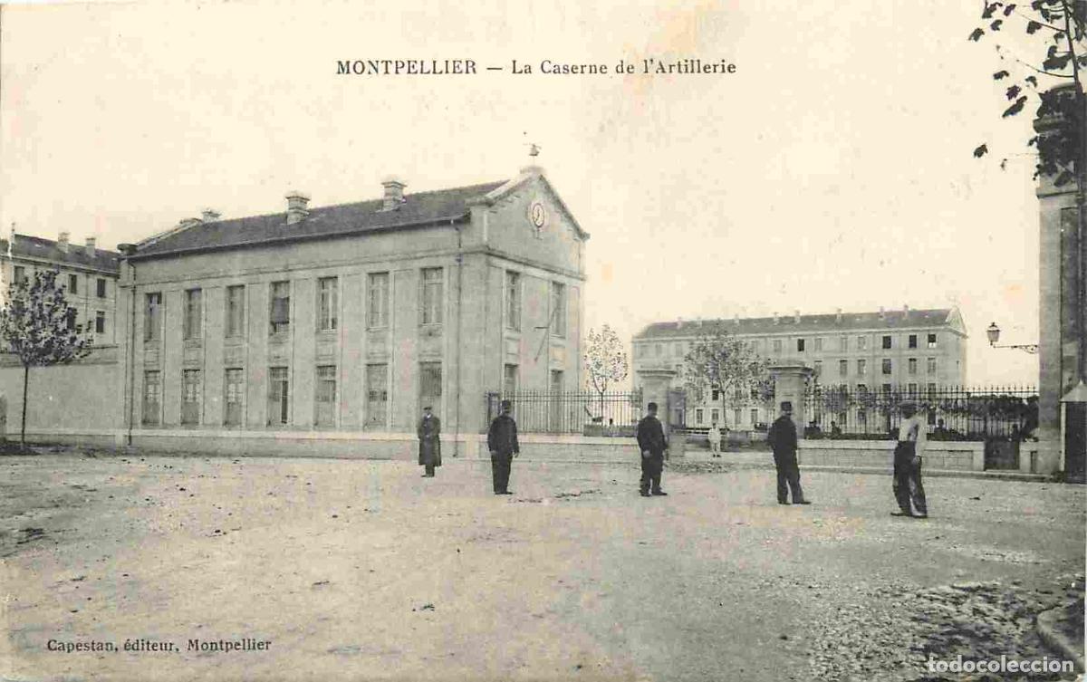 Cartes Postales: France - 34 - Montpellier - La Caserne de l'Artillerie - Anim&eacute;e - Correspondance - CPA - Voir Scans