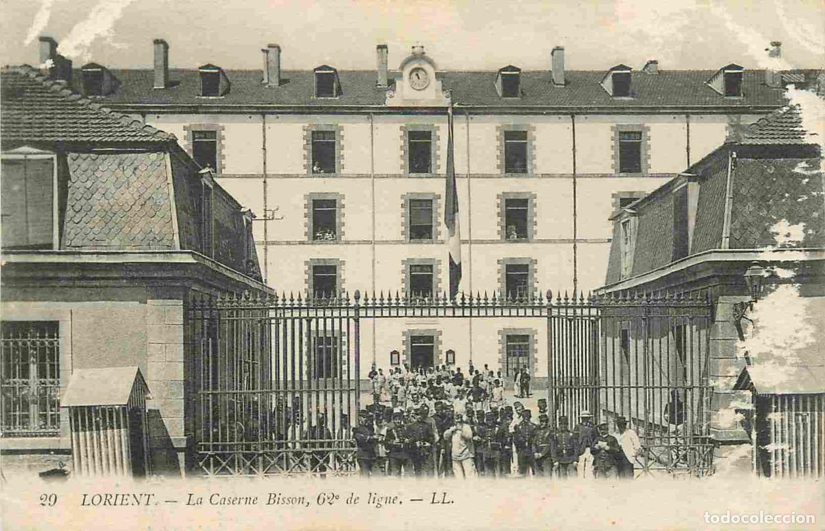 Postais: France - 56 - Lorient - La Caserne Bisson 62e de ligne - Anim&eacute;e - Militaria - CPA - Etat abim&eacute;e au r