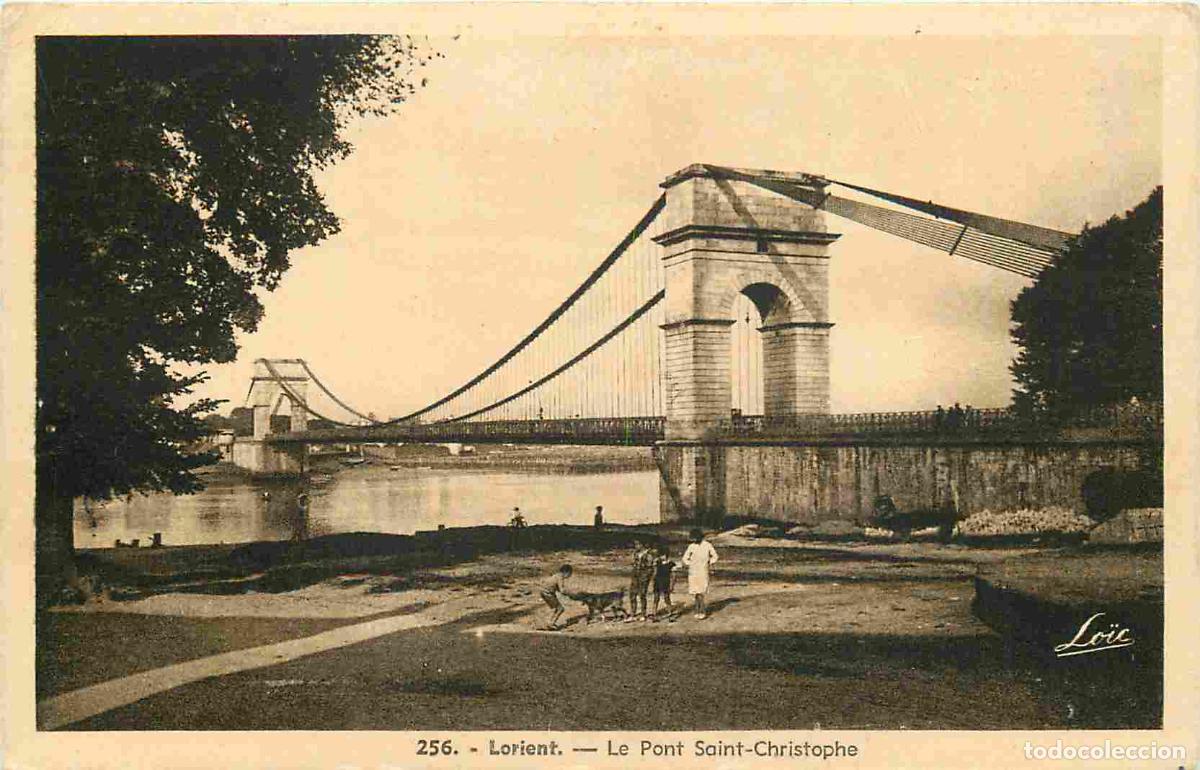 Postais: France - 56 - Lorient - Le Pont Saint Christophe - Anim&eacute;e - CPA - Voir Scans Recto-Verso