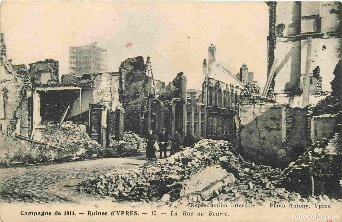 Cartes Postales: Pays - Belgique - Ypres - Ieper - Campagne de 1914 - Ruines - La rue au Beurre - Anim&eacute;e - Correspond