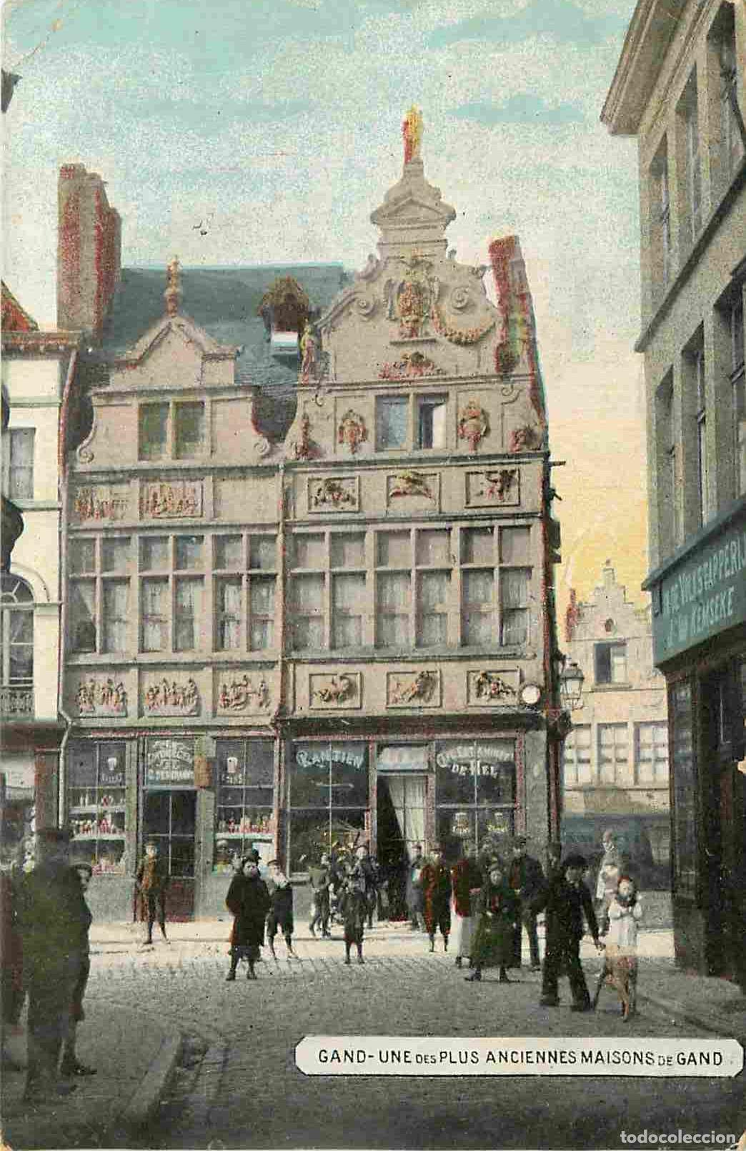 Cartes Postales: Pays - Belgique - Gand - Gent - une des plus anciennes maisons de Gand - Anim&eacute;e - Coloris&eacute;e - Corres