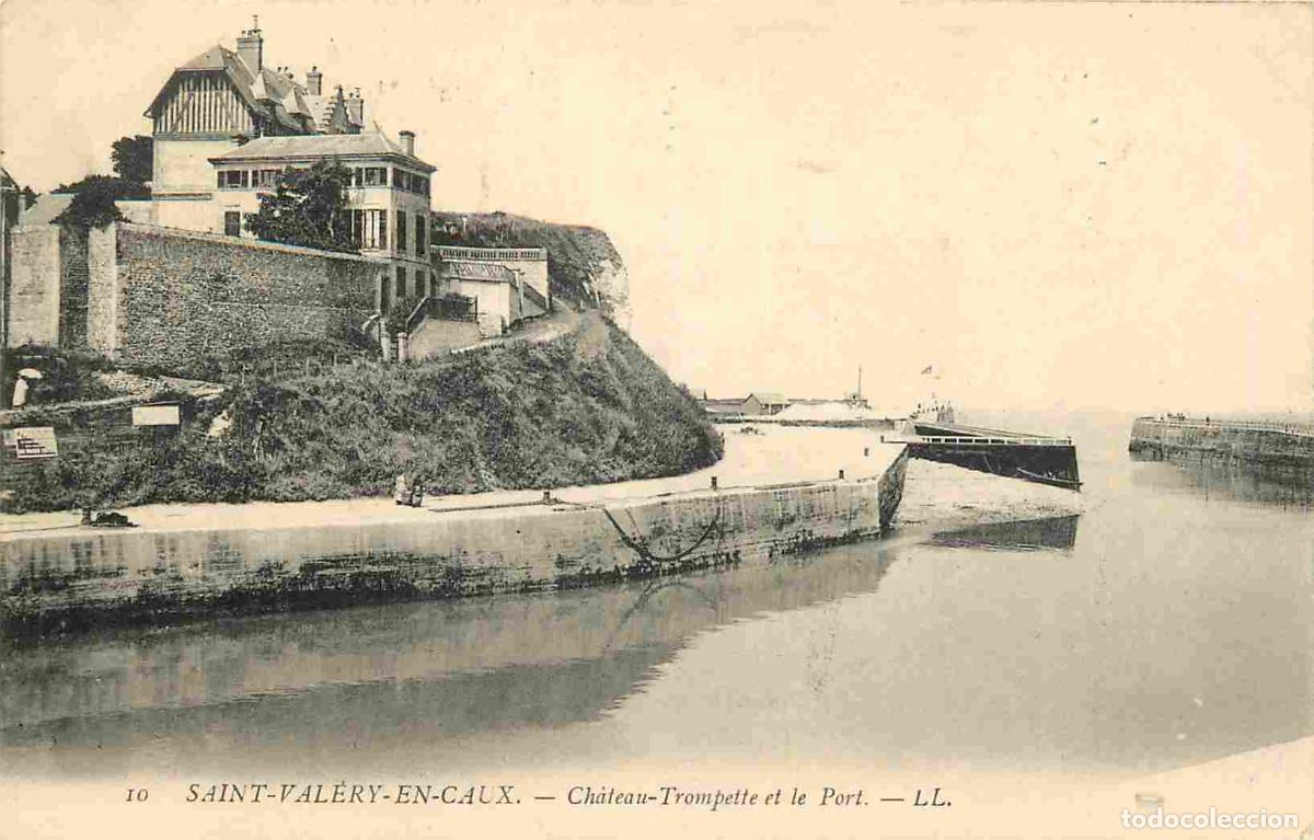 Postais: France - 76 - Saint Val&eacute;ry en Caux - Ch&acirc;teau-Trompette et le Port - Correspondance - CPA - Oblit&eacute;rat