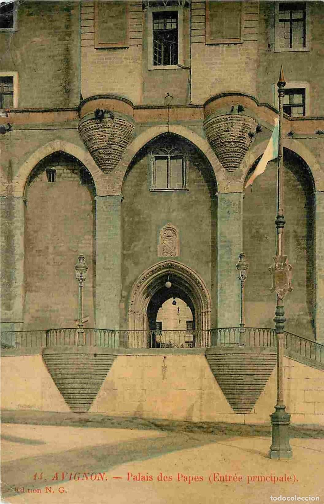 Postais: France - 84 - Avignon - Palais des Papes - entr&eacute;e principale - Coloris&eacute;e - CPA - Voyag&eacute;e en 1914 - V