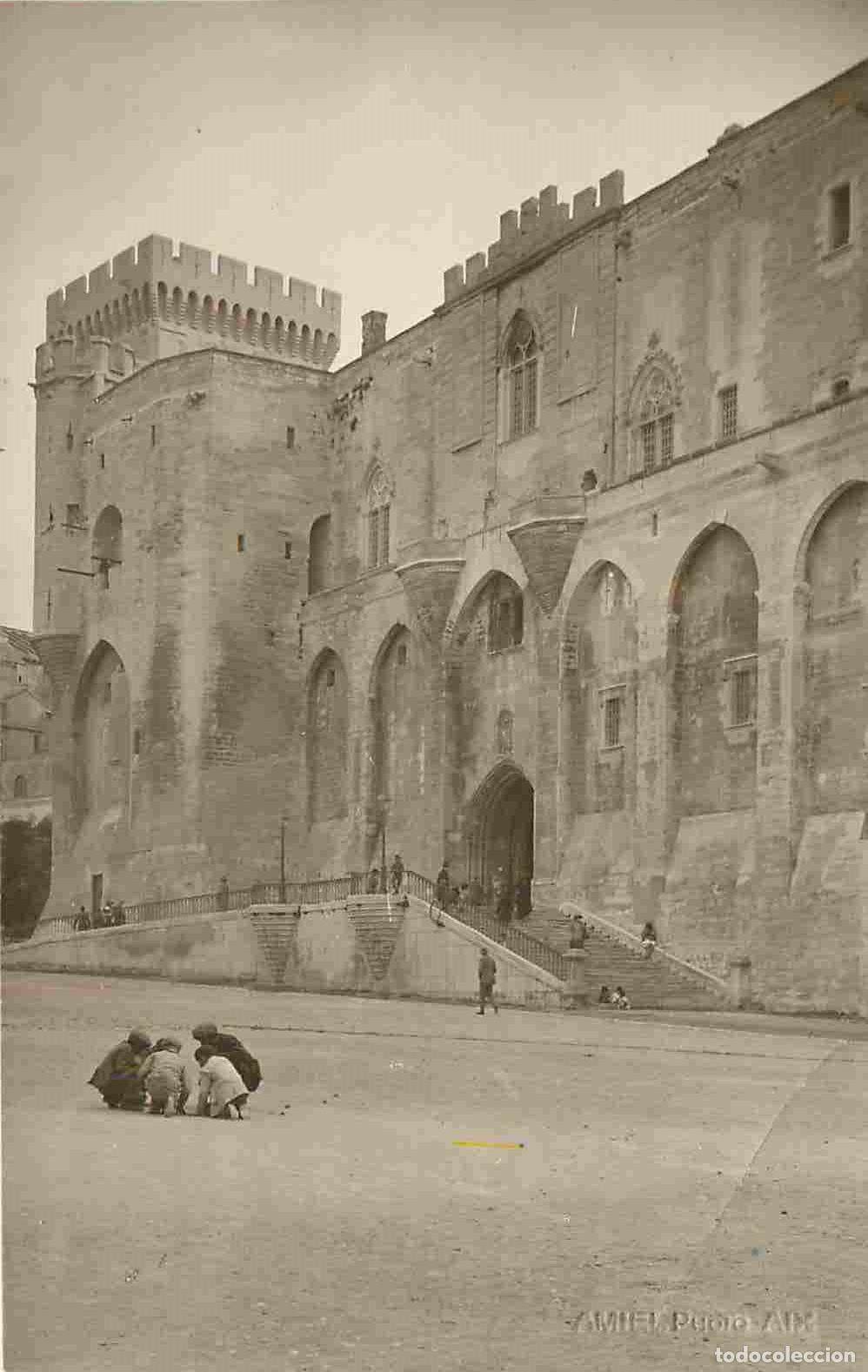 Postais: France - 84 - Avignon - Palais des Papes - Anim&eacute;e - Enfants - Carte Photo Amiel - CPA - Voir Scans R