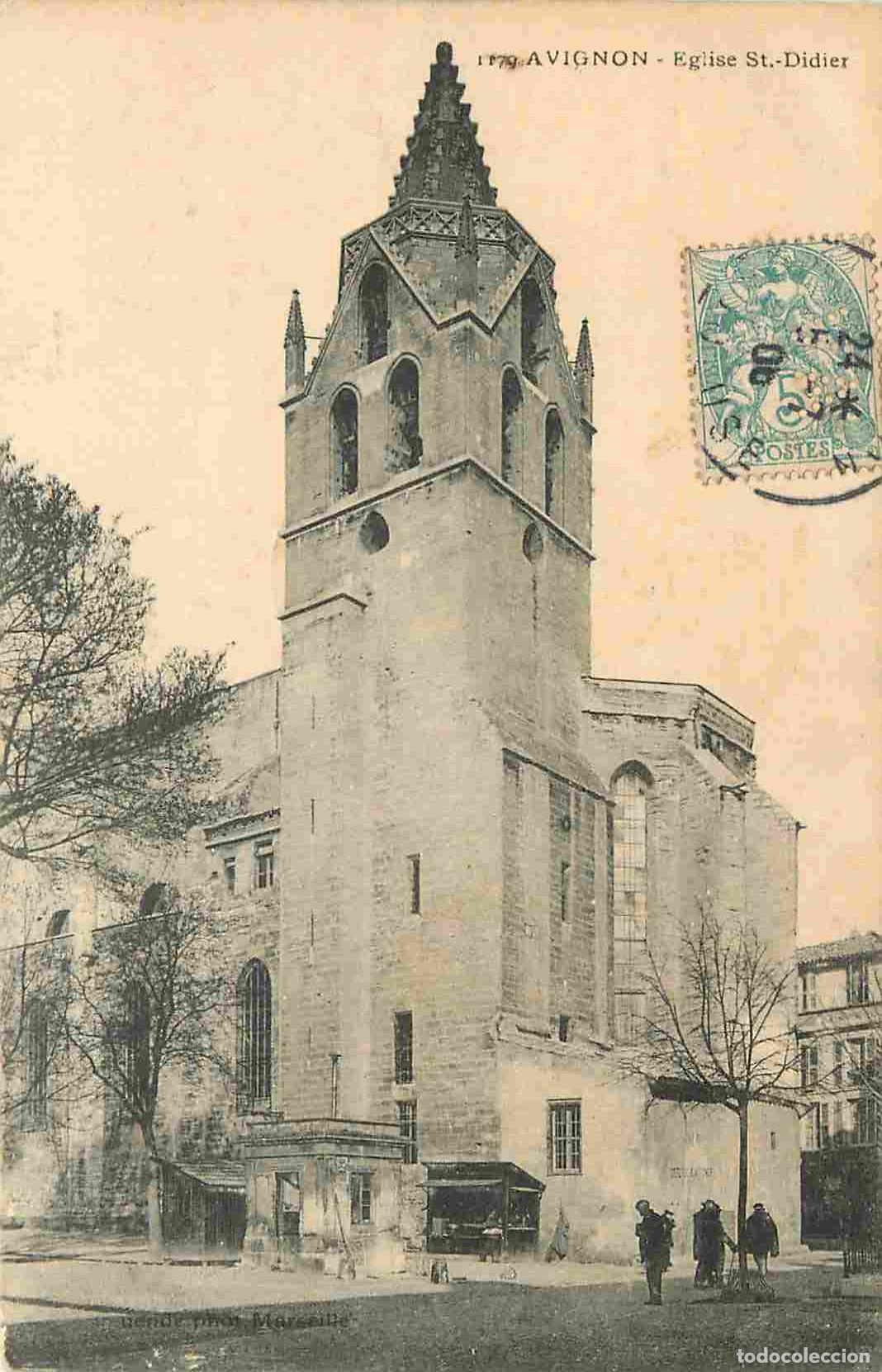 Postcards: France - 84 - Avignon - Eglise Saint Didier - Anim&eacute;e - CPA - Oblit&eacute;ration ronde de 1906 - Voir Scans