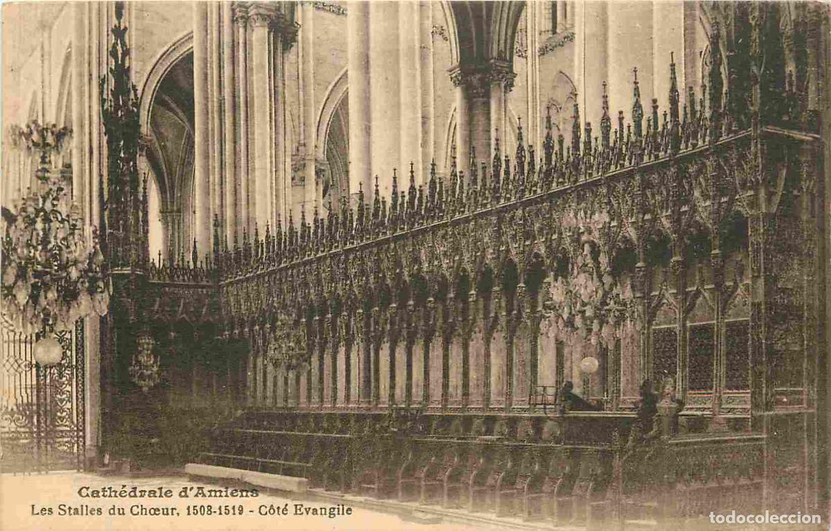 Postcards: France - 80 - Amiens - int&eacute;rieur de la Cath&eacute;drale Notre Dame - Les stalles du ch�ur - Art Religieux