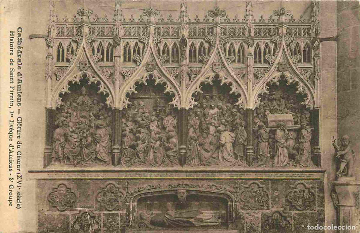 Postcards: France - 80 - Amiens - int&eacute;rieur de la Cath&eacute;drale Notre Dame - Cloture du Ch�ur - Histoire de Saint