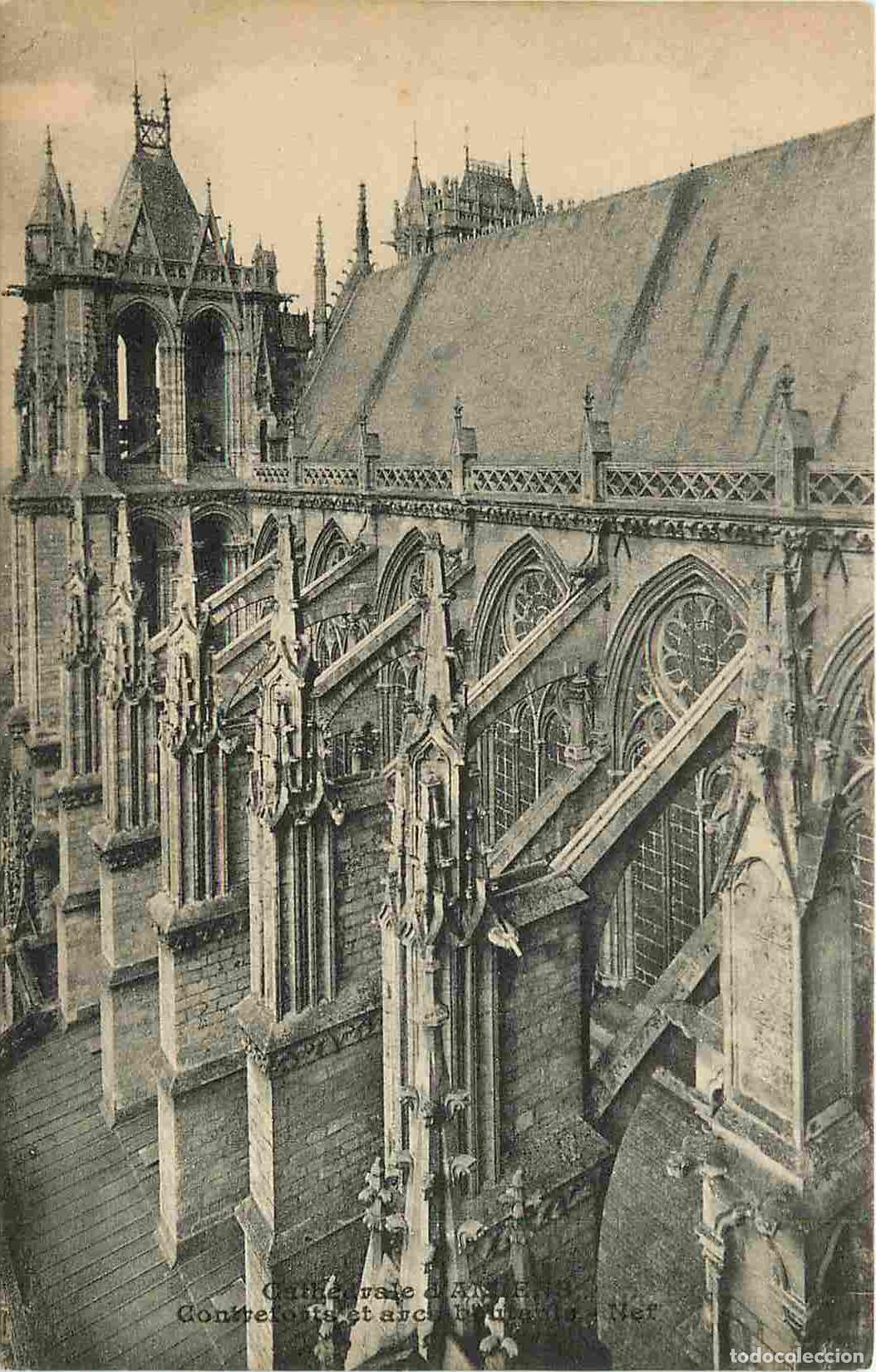 Postcards: France - 80 - Amiens - Cath&eacute;drale Notre Dame - Contreforts - Arcs-boutants - Nef - CPA - Voir Scans