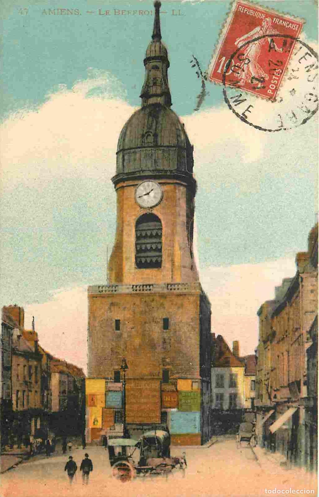 Postkarten: France - 80 - Amiens - Le Beffroi - Coloris&eacute;e - CPA - Oblit&eacute;ration ronde de 1921 - Voir Scans Recto-