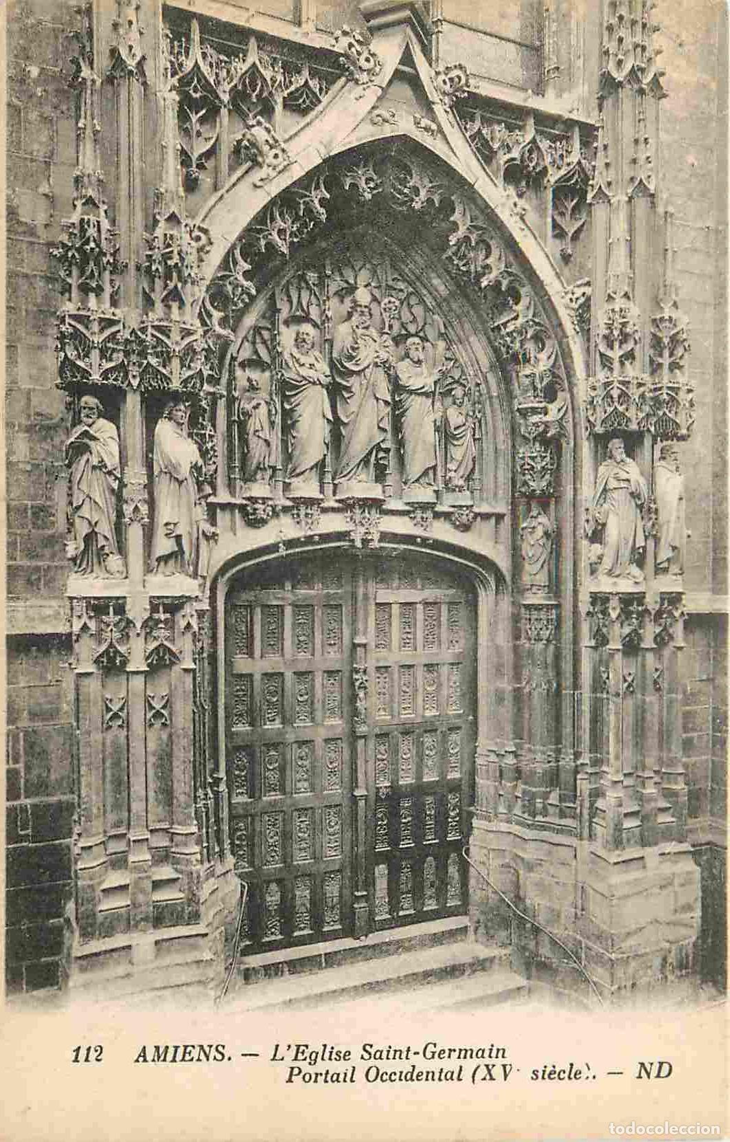 Postcards: France - 80 - Amiens - L'Eglise Saint Germain - Portail Occidental - CPA - Voir Scans Recto-Verso