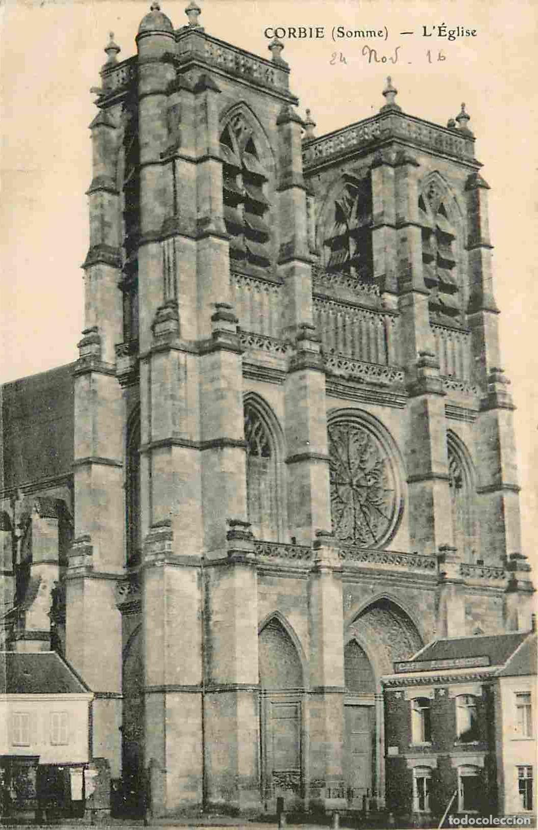 Postcards: France - 80 - Corbie - L'Eglise - Correspondance - CPA - Voyag&eacute;e en 1916 - Voir Scans Recto-Verso