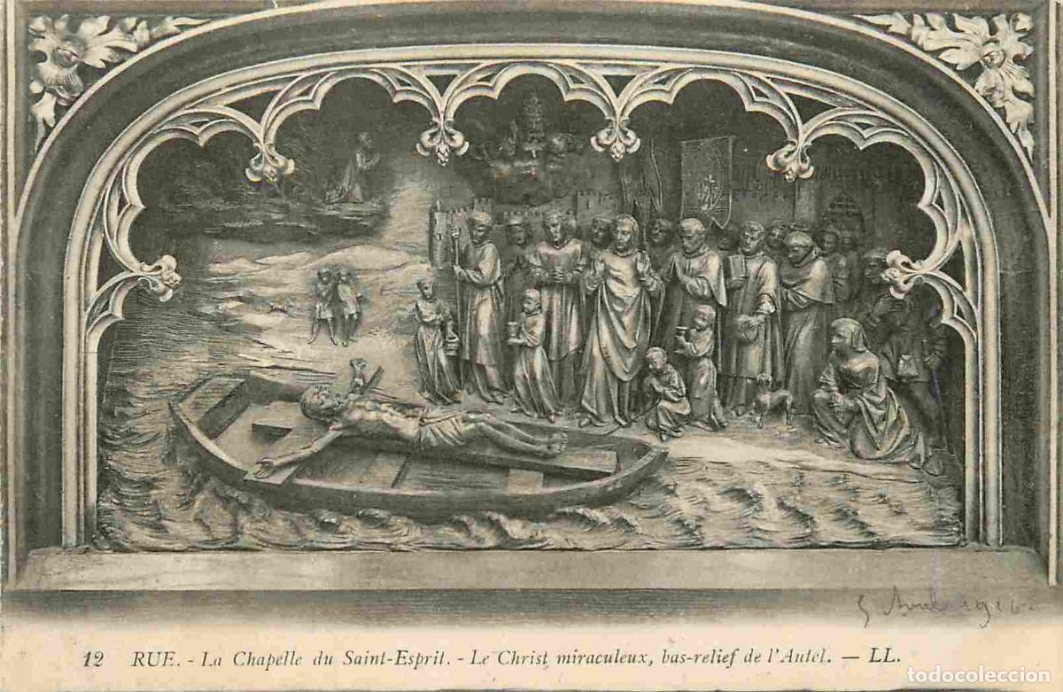 Postcards: France - 80 - Rue - int&eacute;rieur de la Chapelle du Saint Esprit - Le Christ miraculeux - bas-relief de