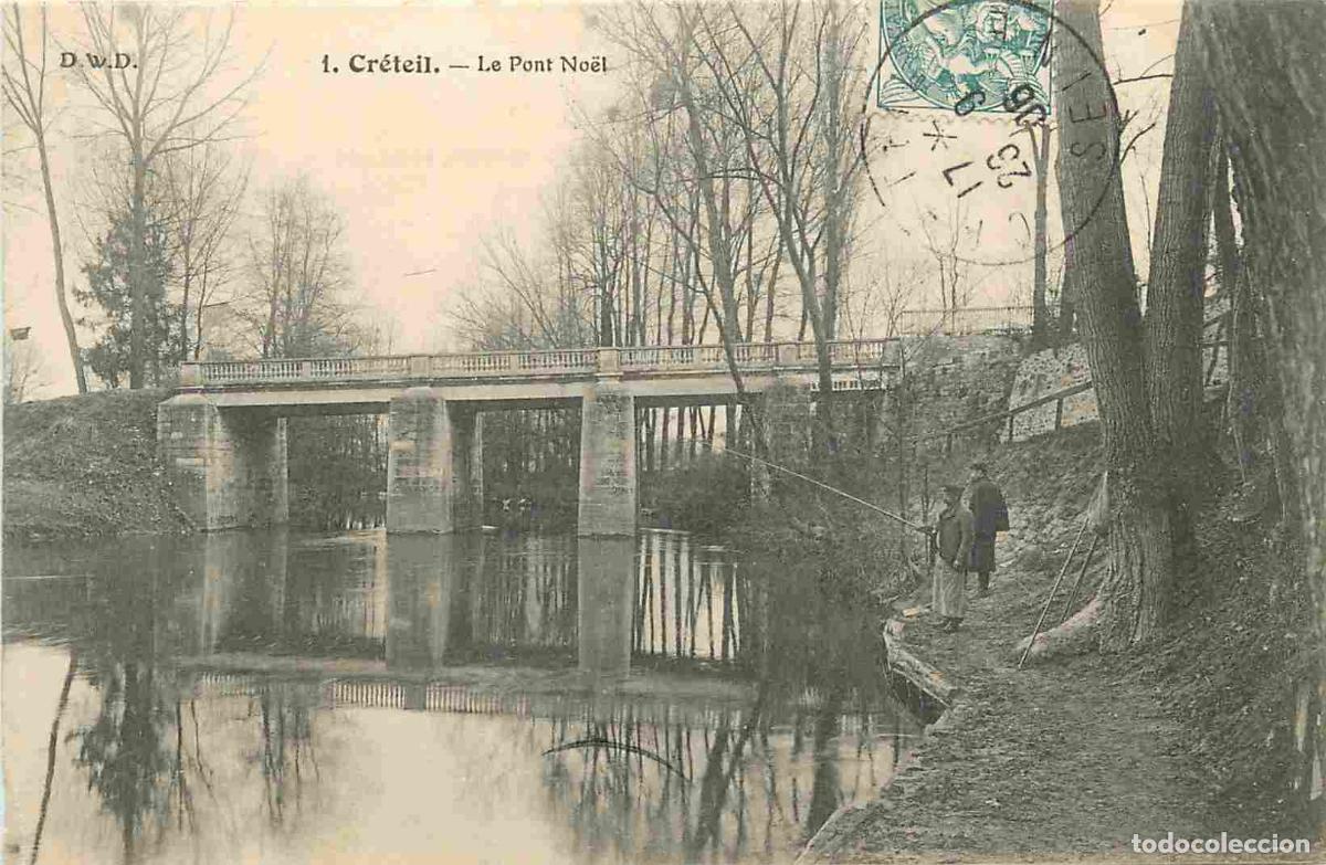 Cartes Postales: France - 94 - Cr&eacute;teil - Le Pont Noel - Anim&eacute;e - CPA - Oblit&eacute;ration ronde de 1906 - Voir Scans Recto-