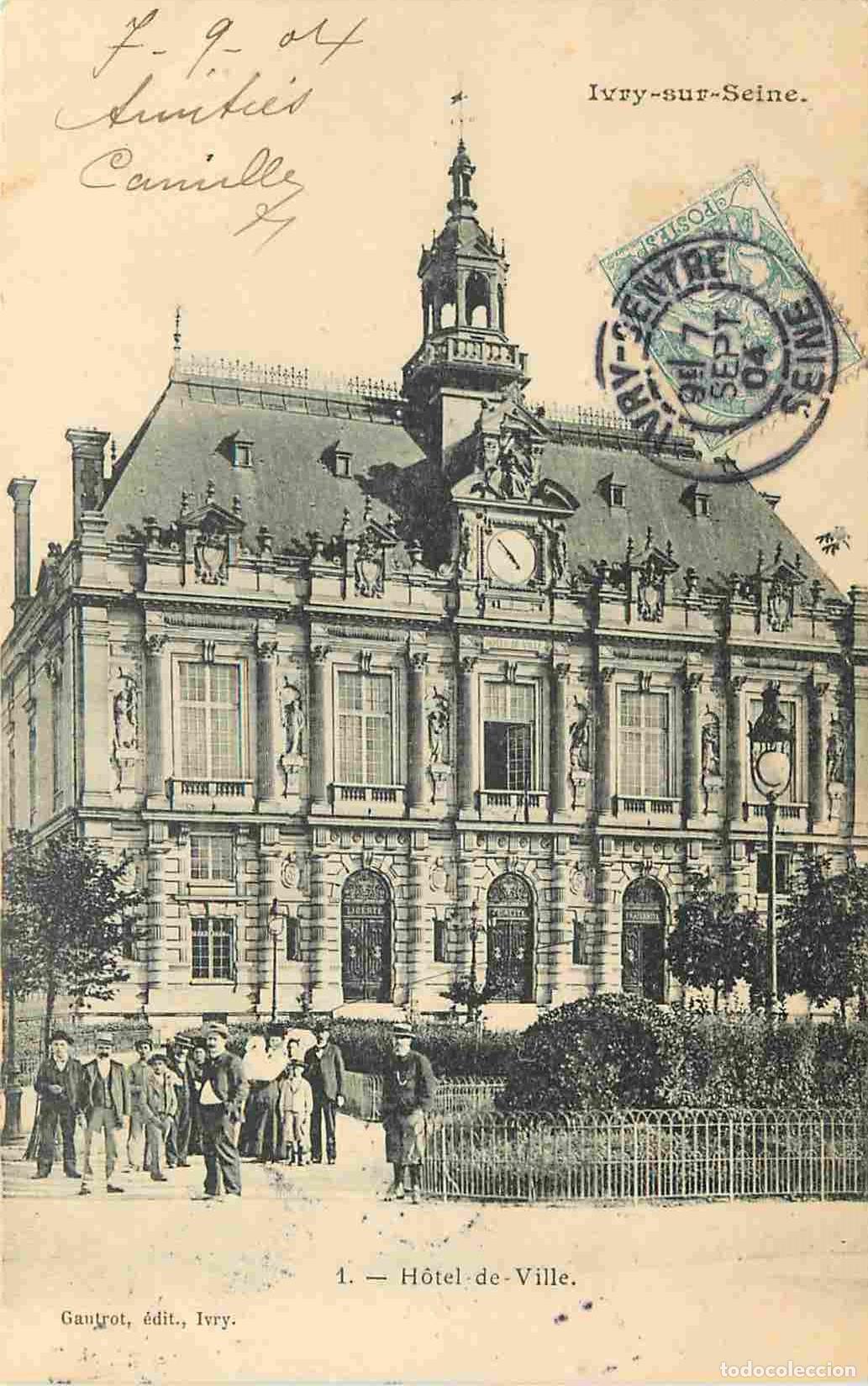 Cartes Postales: France - 94 - Ivry sur Seine - L'Hotel de Ville Anim&eacute;e - CPA - Oblit&eacute;ration ronde de 1904 - Voir Sca