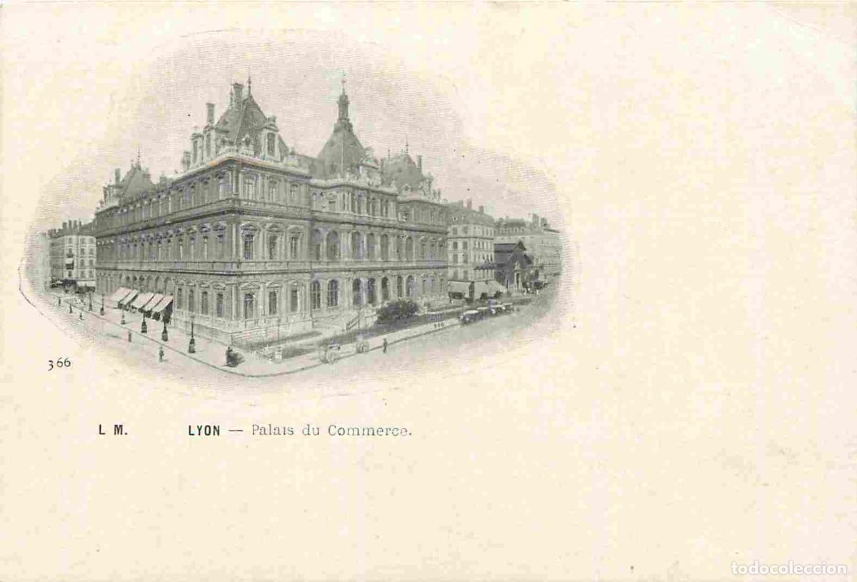 Postcards: France - 69 - Lyon - Palais du Commerce - Pr&eacute;curseur - CPA - Voir Scans Recto-Verso