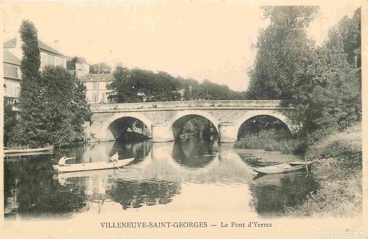 Postais: France - 94 - Villeneuve Saint Georges - Le Pont d'Yerres - Pr&eacute;curseur - CPA - Voir Scans Recto-Vers