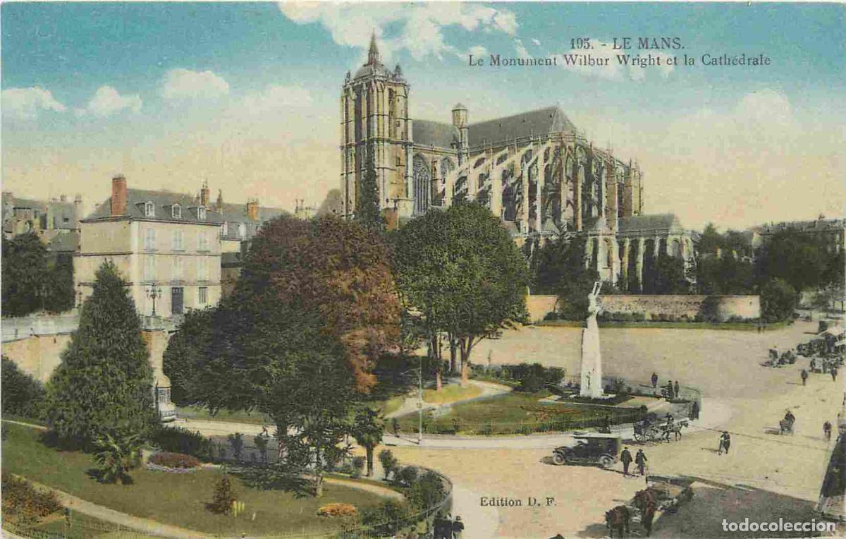 Postcards: France - 72 - Le Mans - Monument Wilbur Wright et la Cath&eacute;drale - Anim&eacute;e - Coloris&eacute;e - CPA - Voir Sc