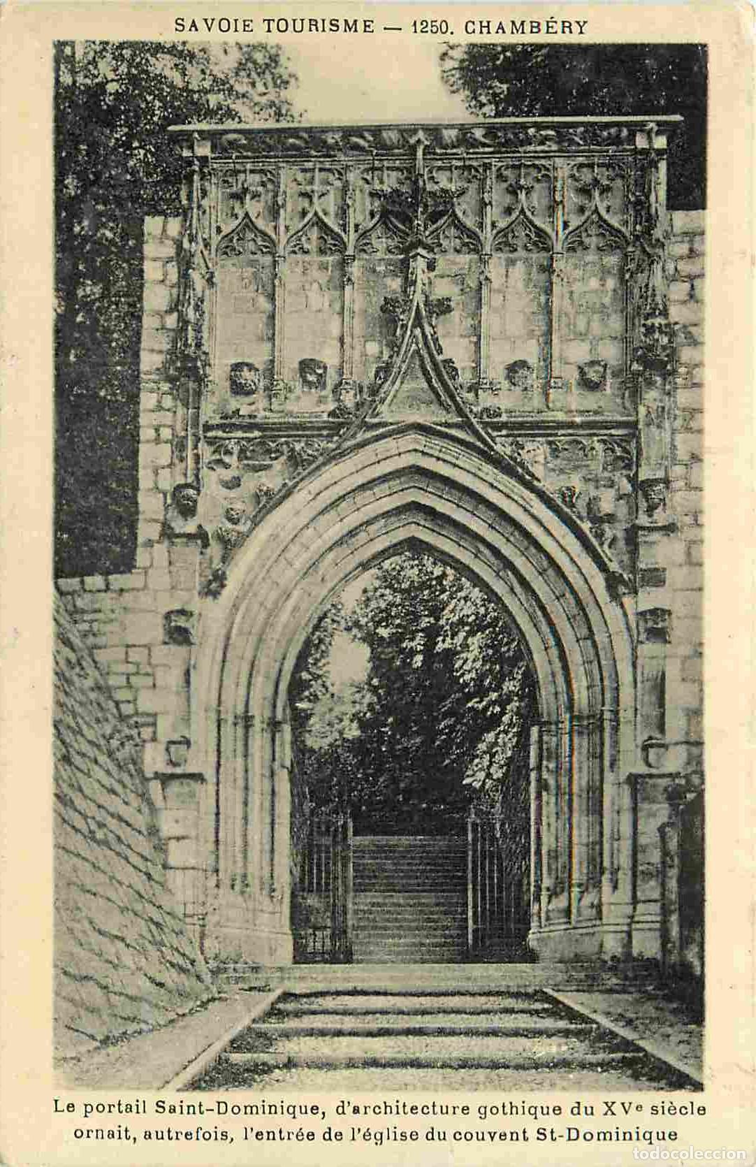 Postais: France - 73 - Chamb&eacute;ry - Le portail Saint-Dominique d'architecture gothique du XVe si&egrave;cle ornait aut