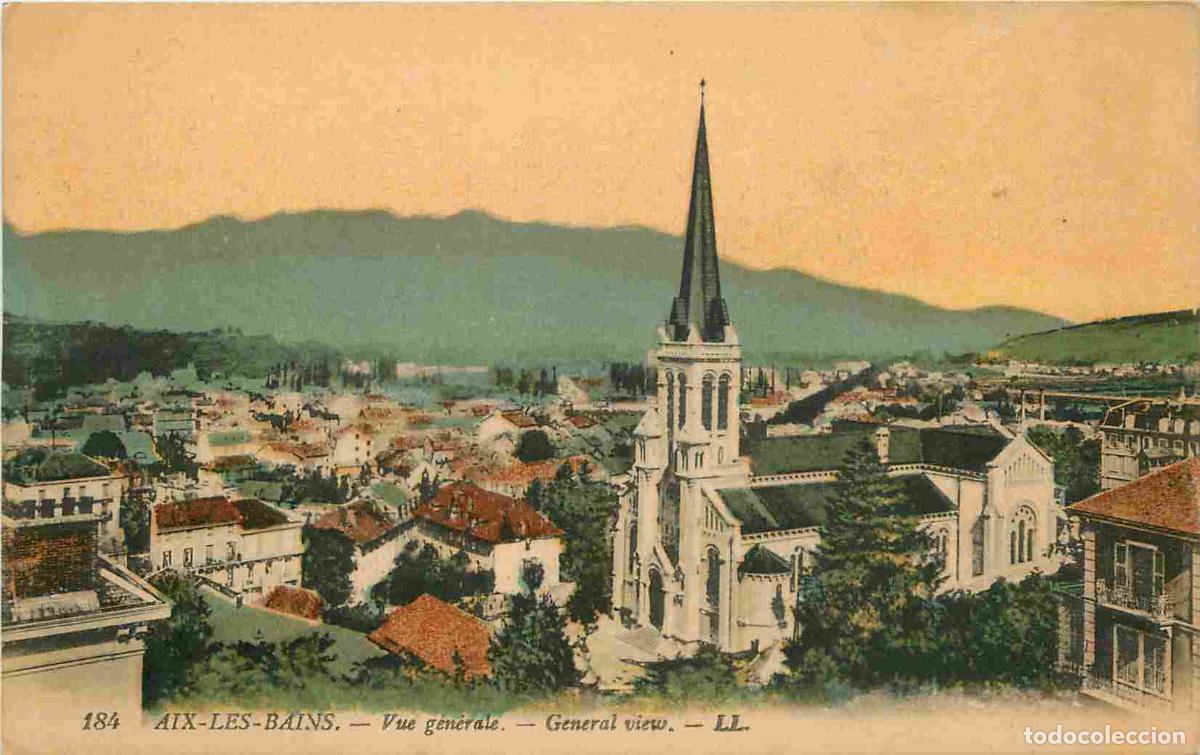 Postales: France - 73 - Aix les Bains - Vue G&eacute;n&eacute;rale - Eglise - Coloris&eacute;e - Correspondance - CPA - Voyag&eacute;e en