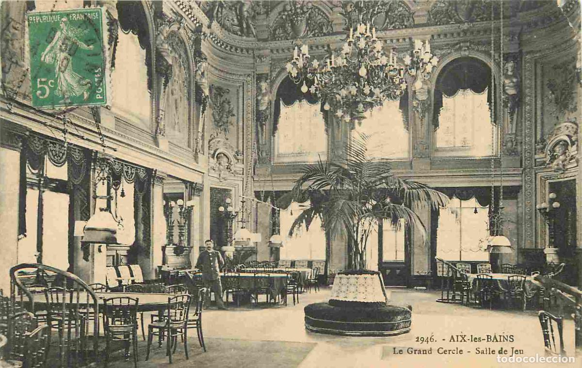 Postales: France - 73 - Aix les Bains - Le Grand Cercle - Salle de Jeu - CPA - Oblit&eacute;ration ronde de 1913 - Vo