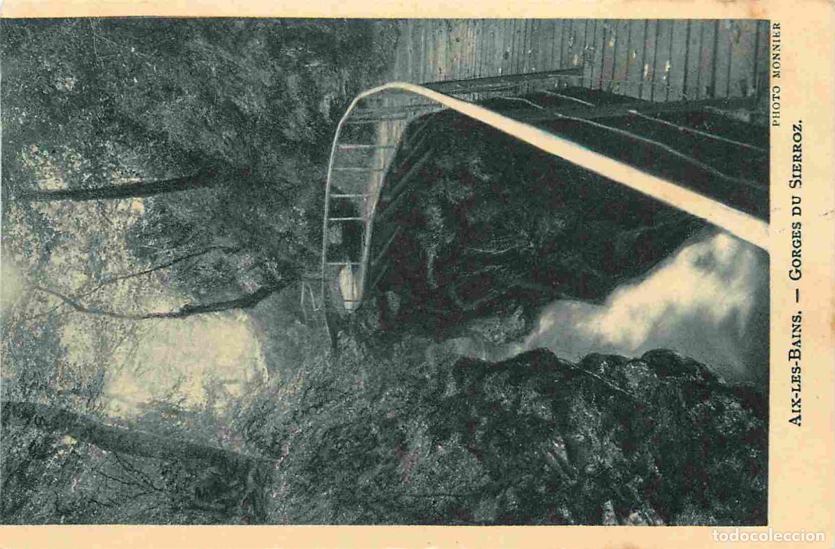 Postales: France - 73 - Aix les Bains - Gorges du Sierroz - CPA - Voir Scans Recto-Verso