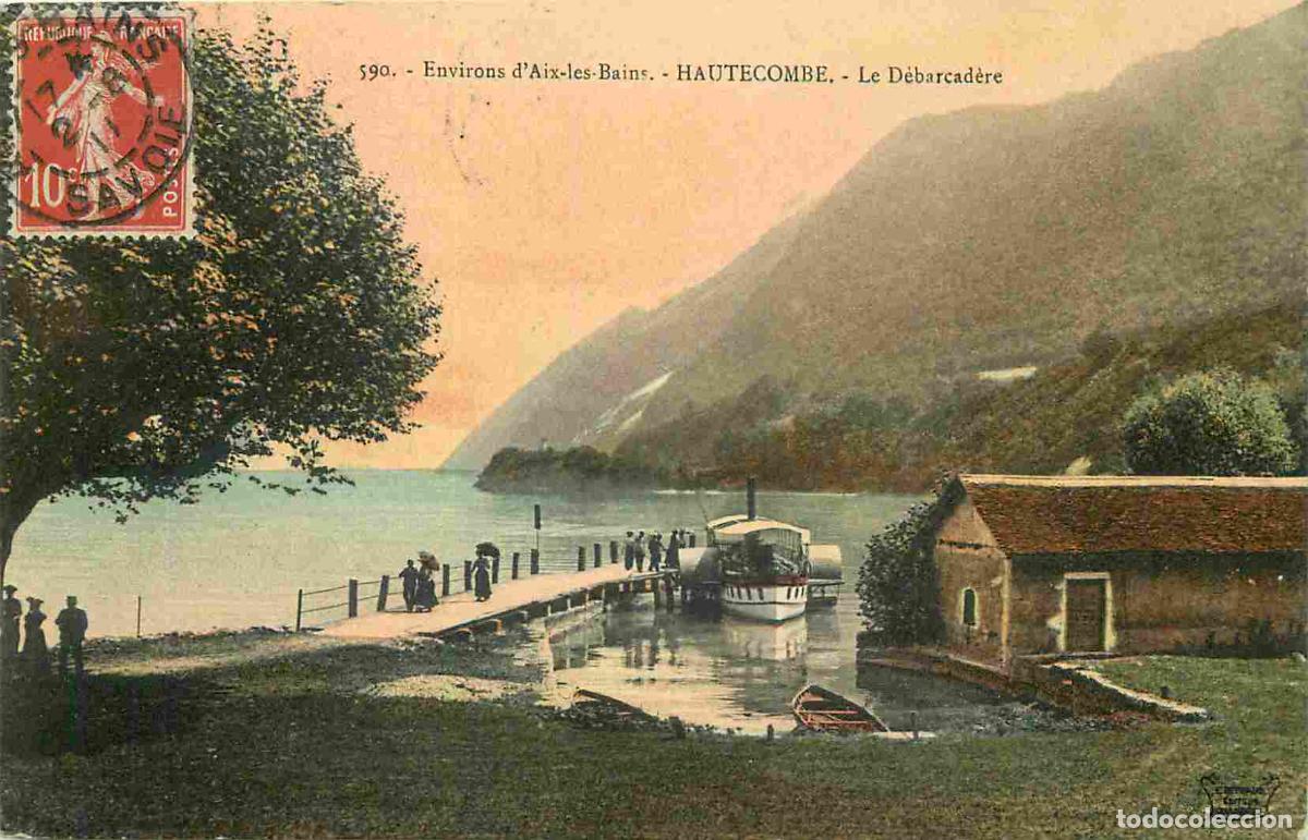 Postales: France - 73 - Saint Pierre de Curtille - Abbaye d'Hautecombe - Le d&eacute;barcad&egrave;re - Anim&eacute;e - Coloris&eacute;e -