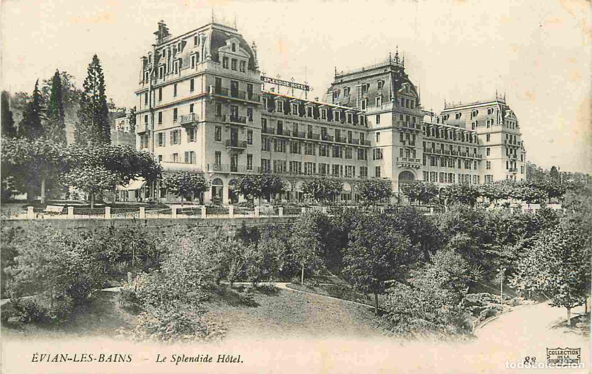Cartes Postales: France - 74 - Evian les Bains - Le Splendide H&ocirc;tel - CPA - Voir Scans Recto-Verso