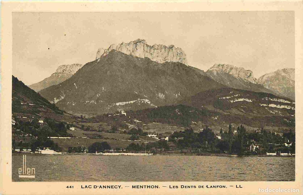 Cartes Postales: France - 74 - Lac d'Annecy - Menthon - Les dents de Lanfon - Correspondance - CPA - Voir Scans Recto
