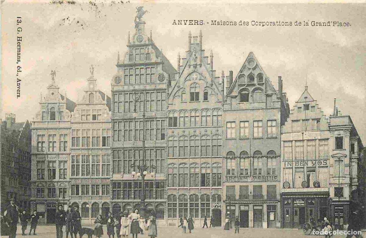 Cartes Postales: Pays - Belgique - Anvers - Antwerpen - Maisons des Corporations de la Grand'Place - Anim&eacute;e - CPA - O