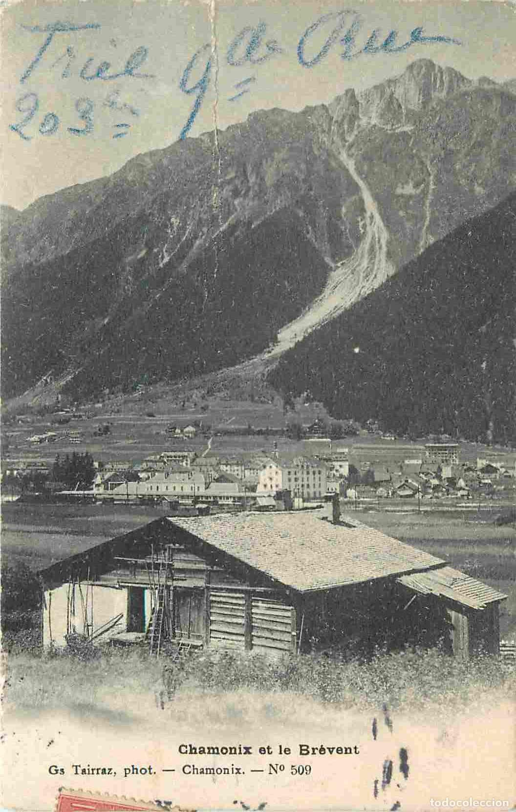 Cartes Postales: France - 74 - Chamonix - Mont Blanc - Chamonix et le Br&eacute;vent - Correspondance - CPA - Oblit&eacute;ration r