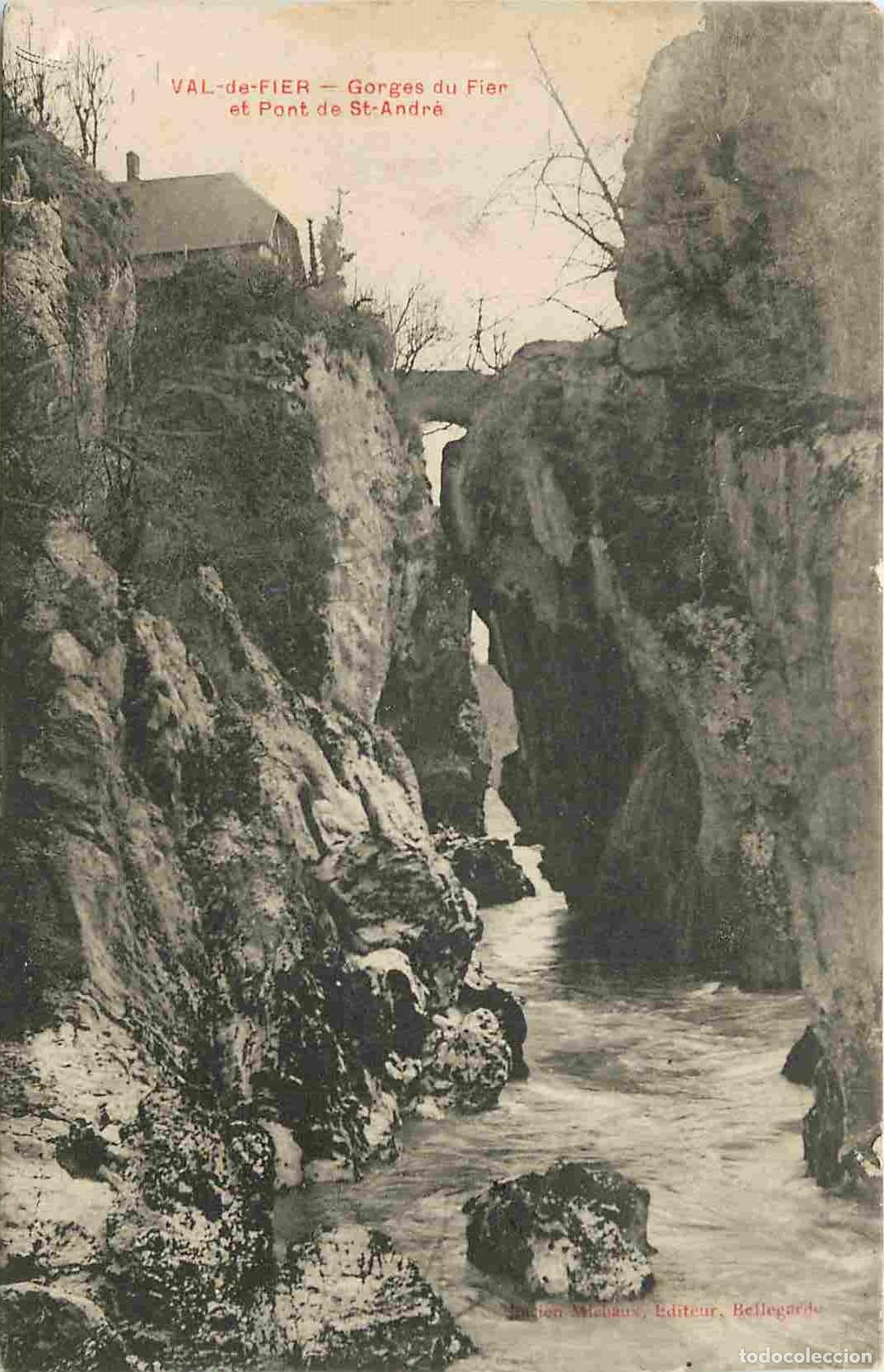 Cartoline: France - 74 - Haute Savoie - Les Gorges du Fier - Pont de St-Andr&eacute; - Correspondance - CPA - Oblit&eacute;ra