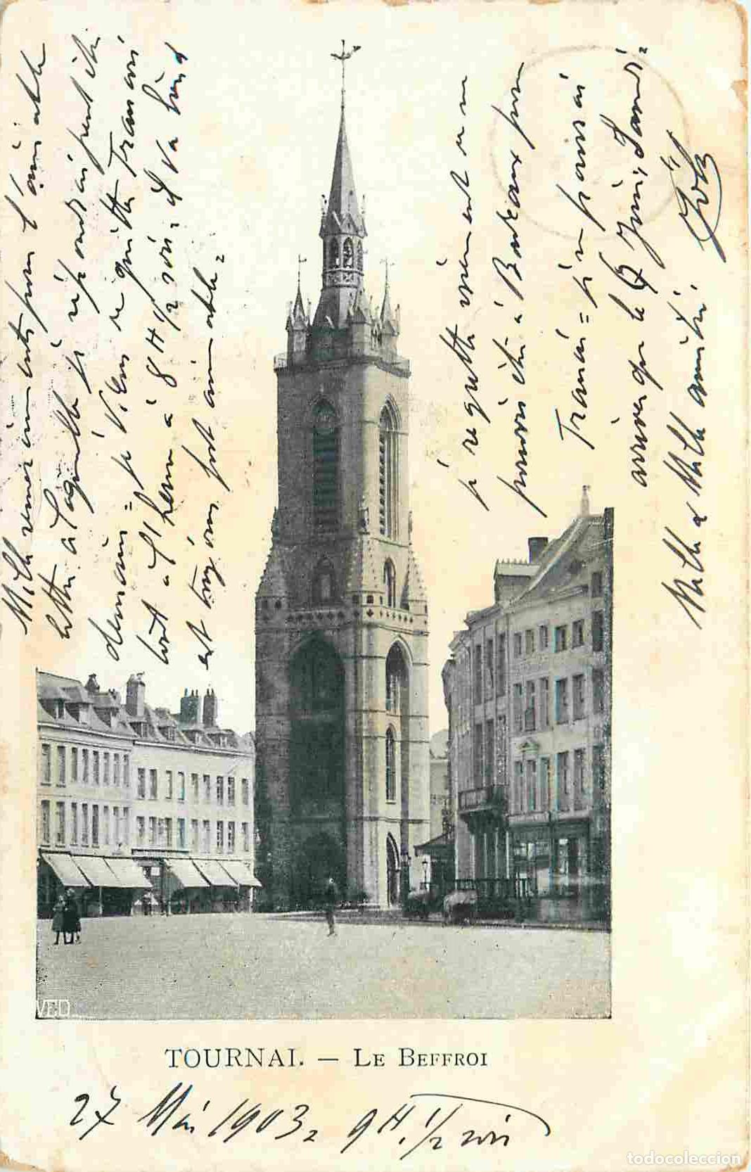 Postkarten: Pays - Belgique - Tournai - Le Beffroi - Anim&eacute;e - Coloris&eacute;e - Pr&eacute;curseur - CPA - Oblit&eacute;ration ronde