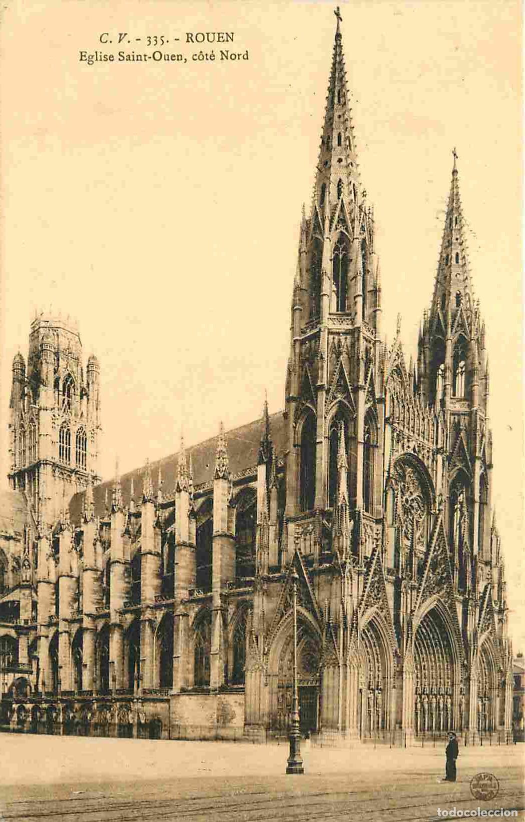 Postcards: France - 76 - Rouen - Eglise Saint-Ouen c&ocirc;t&eacute; Nord - Correspondance - CPA - Oblit&eacute;ration ronde de 191