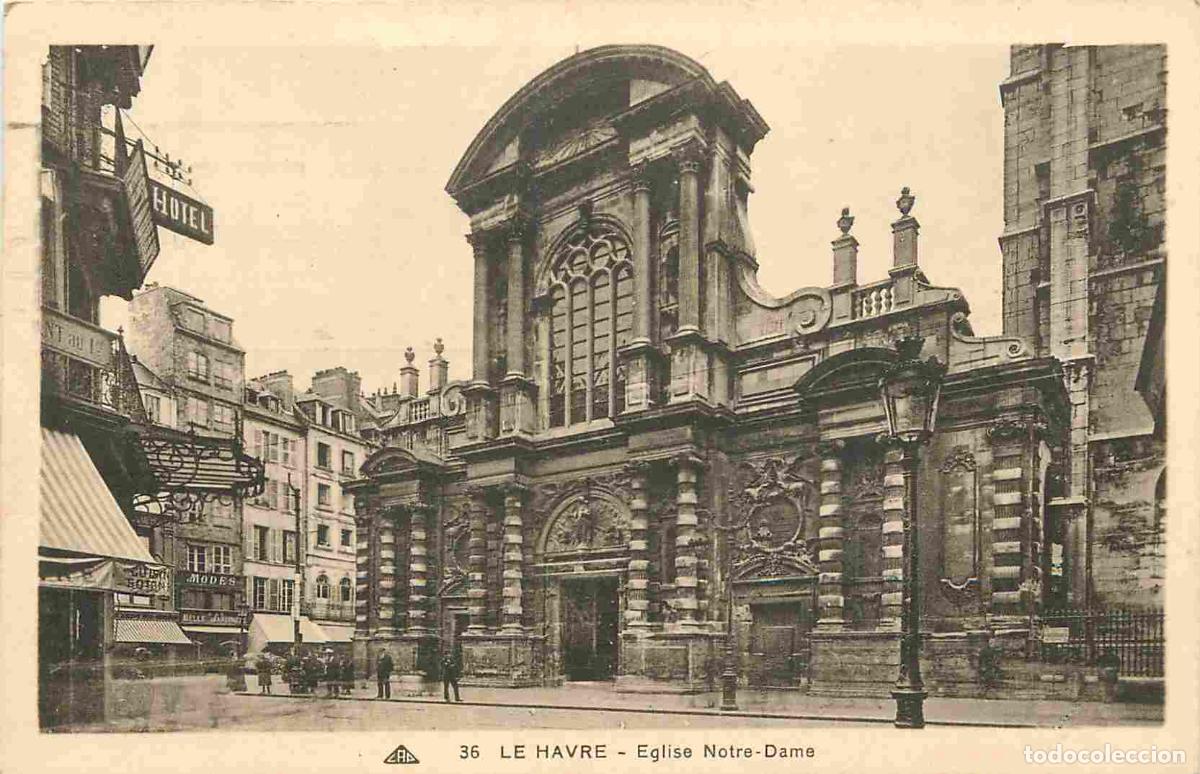 Postcards: France - 76 - Le Havre - Eglise Notre-Dame - Anim&eacute;e - CPA - Oblit&eacute;ration ronde de 1935 - Voir Scans
