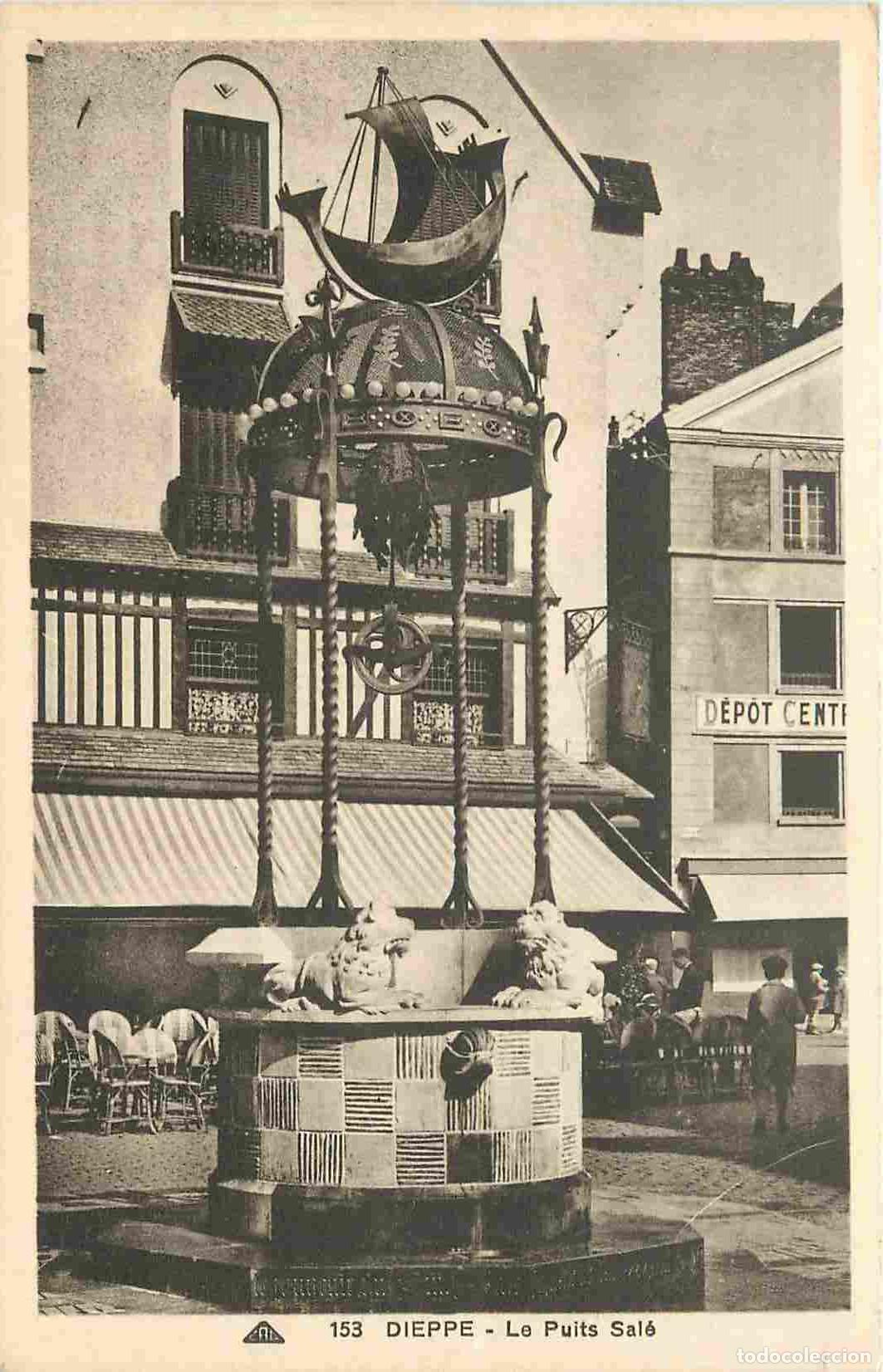 Postcards: France - 76 - Dieppe - Le Puits Sal&eacute; - Anim&eacute;e - CPA - Voir Scans Recto-Verso