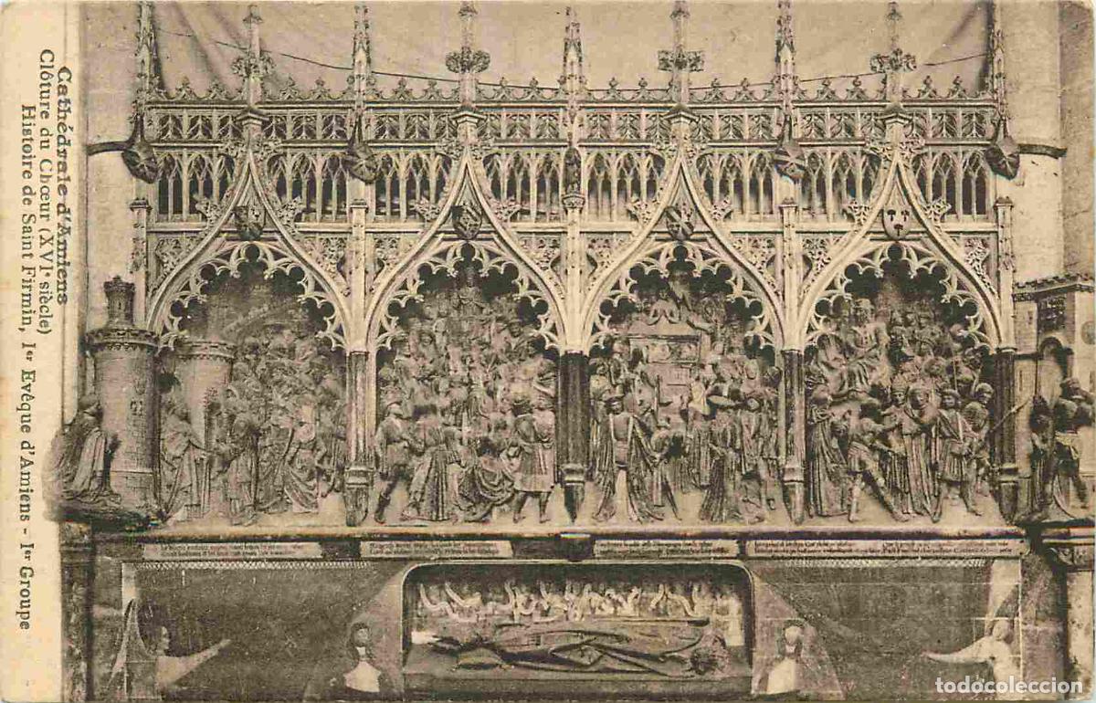 Postcards: France - 80 - Amiens - int&eacute;rieur de la Cath&eacute;drale Notre Dame - Cloture du Ch�ur - Histoire de Saint