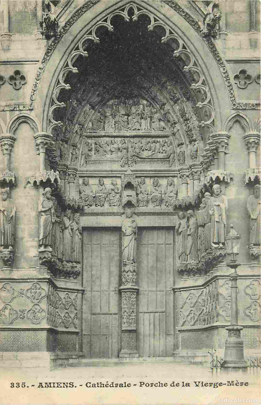 Cartes Postales: France - 80 - Amiens - Cath&eacute;drale Notre Dame - Porche de la Vierge-M&egrave;re - CPA - Oblit&eacute;ration ronde d