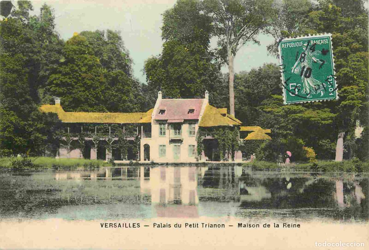 Postkarten: France - 78 - Versailles - Le Petit Trianon - Maison de la Reine - Coloris&eacute;e - CPA - Oblit&eacute;ration ro